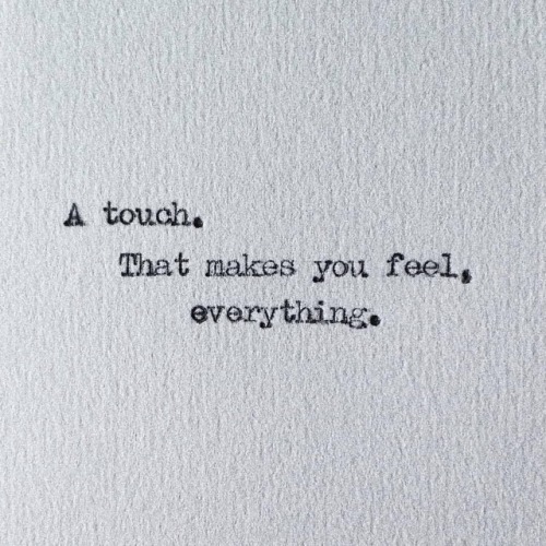 A touch.. . . . . . . . . . . #poetry #poem #poet #positivequotes #willyoureadittome #thoughtsofthed