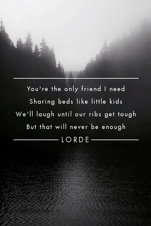 calif0rniabeautiful:  ribs lorde. my tunnel song.