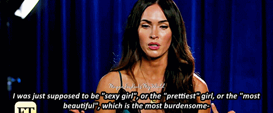 meganfoxrocksmyworld: Reasons I love Megan Denise Fox. Her eloquence on objectification