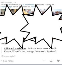 saturnineaqua:bekkethatsall:zubat:Right now, there’s a screen cap of a tweet regarding the Kenyan massacre that happened a few days ago being shared on Tumblr but they include pictures of the murdered students’ bodies. I’m making this post to ask