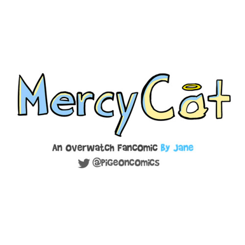 Everything prior to this was a mistake! Long live MercyCat!