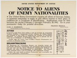 todaysdocument:   Notice to Aliens of Enemy Nationalities, 2/9/1942     Series: Public Relations Records, 1940 - 1954. Record Group 85: Records of the Immigration and Naturalization Service, 1787 - 2004     This is a Department of Justice notice directed