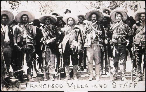 “Pancho” Villa and staff, 1911. Villa became one of the most powerful figures in northern Mexico dur