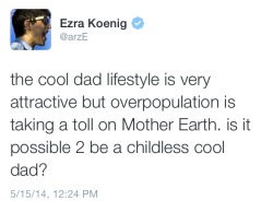 fauxhawks:  ezra “childless cool dad”