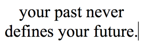 these-times-shall-pass:  black & white quotes/GIFS
