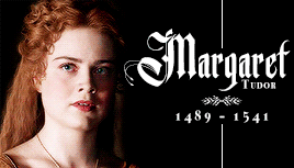 scotlandsladies:The Ladies ♕ Queen Consorts [19/25] ↳ Margaret Tudor (c.1489 -1541), Queen Consort f