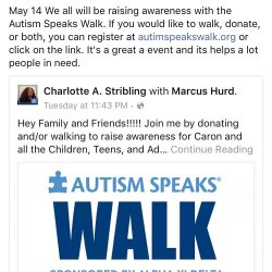 Let&rsquo;s help awareness for Autism. May 14 is the day of the walk. You can donate, walk, or both. Registration is at autismspeakswalk.com