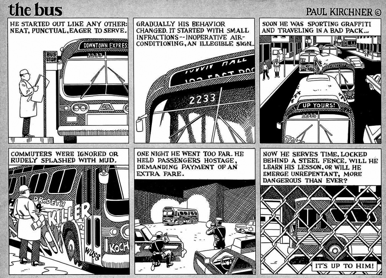 theillustratedarchives: Assorted strips from The Bus, by Paul Kirchner. omg there’s