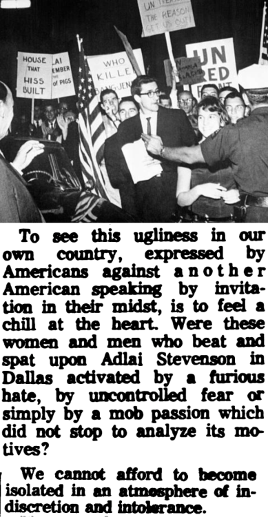 oldshowbiz:October 1963 - UN ambassador Adlai Stevenson was physically assaulted by members of the J