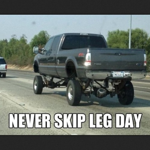 the203alphafemale:  This is perfect #legday #lifted #getbiggertires #ordontliftit 😂 