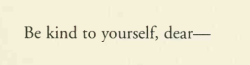 violentwavesofemotion:  Mevlana Jelaluddin Rumi, tr. by Daniel Ladinsky, from “That Lives in Us.”