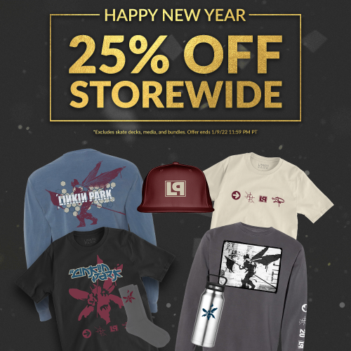 Celebrate the New Year with 25% off storewide  Shop now at store.linkinpark.com