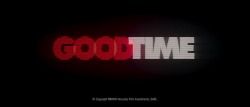 scenesandscreens:  Good Time (2017)  Directed