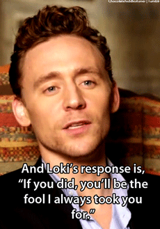 chocolatehiddlestoner:   Tom on his favorite Loki line. x  The little grin at the end killed me. 
