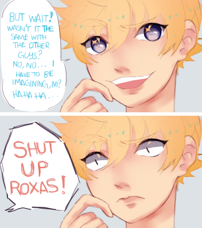 paopuroomies:  Axel: Very good Roxas, you are a mature man now.Roxas: Shut up Axel!Riku: