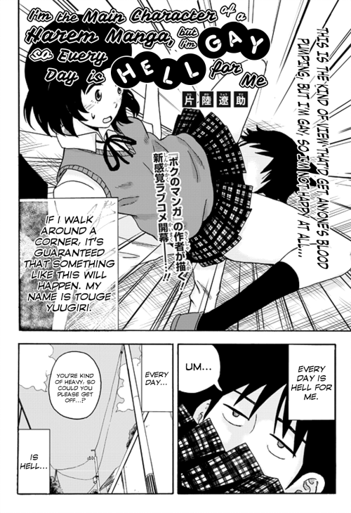 harmonysama:  LOOK AT THE FUCKING TITLE OF THIS MANGAOMGHE’S A MAIN CHARACTER OF A HAREM BISHOUJO BUT HE’S GAYTHIS HAS NEVER BEEN DONE BEFOREhttp://dynasty-scans.com/chapters/im_the_main_character_of_a_harem_manga_but_im_gay_so_every_day_is_hell_for_me#1