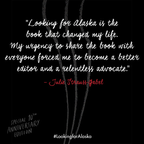 penguinteen:  lookingforalaska-anniversary:  Did you know that the Looking for Alaska Special 1