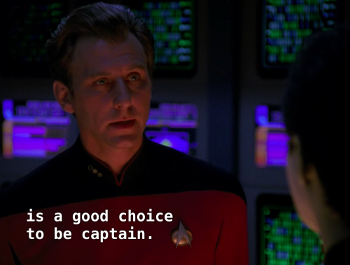 iamthecutestofborg:ltcommandrdata:  It is so satisfying to watch Data deny the first officer’s request to transfer after he tells him that he thinks Data isn’t qualified to be a good captain because he’s an android.   I appreciate your feelings