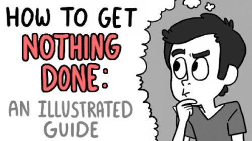 collegehumor:  collegehumor:  Finish the 6 MORE STEPS on  How To Get Nothing Done: An Illustrated Guide [Click to finish me off]   Do you want to become Internet famous?!? Did you know that you can submit articles to CollegeHumor like this one? Well