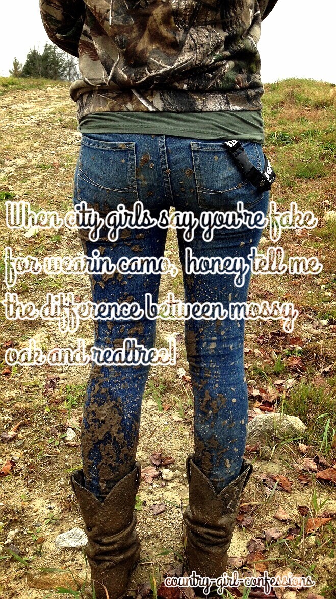 hunting-cowboyboots-kinda-girl:  “When city girls say you’re fake for wearin