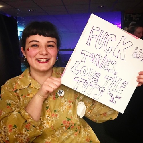 LEEDS YOU WERE AMAZING! Here’s what you had to say! “FUCK THE TORIES ❤️THE TUTS (also sa