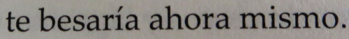 gayboy-and-depressive:  si no estarías tan lejos. 