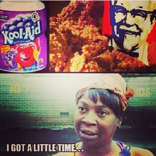 #NiggasBeLike #BitchesBeLike #HoesBeLike #Funny #Hilarious. …Niggas Do Make Time For Chicken And Kool-Aid Tho!!!!