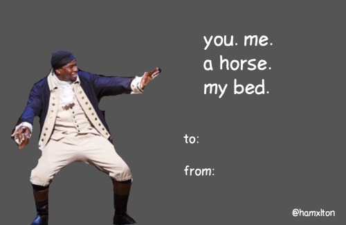 wildegreenlight: hamxlton: some hamiltines for you and your fellow trash  @linmanuel  Valentine&rsqu
