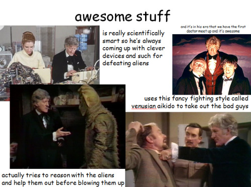 stephadoo:Classic Doctors Are Awesome → Third Doctor