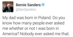 that&ndash;one&ndash;lady:  Modern day racism, folks. Trump continues to disrespect and try to delegitimize Barack Obama and his presidency. Thanks, Bernie, for using your privilege to call this shit out! 