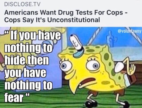 starwarsgraphictee:Of all the people we should be drug testing it should be the people who have literal stashes of drugs at their work place