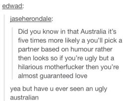 mischief-in-221b:timeladycheen:itsstuckyinmyhead:Australian