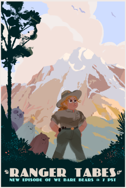 everydaylouie:  tonight’s RANGER TABES, boarded by maddie and kyler!! here’s a national parks poster inspired promo EDIT: I GUESS THE EPISODE IS AT 6 THIS WEEK WOOPS 