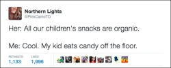 bootsnblossoms: Tweets from Parents that Perfectly Summed up Parenting