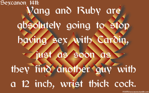  Yang and Ruby are absolutely going to stop having sex with Cardin, just as soon as they find anothe