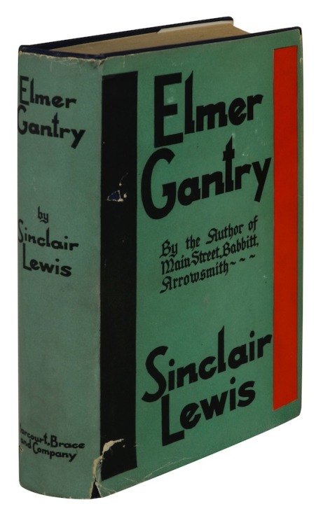 Elmer Gantry. Sinclair Lewis. New York: Harcourt, Brace and Company, 1927. First edition, 