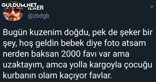 ILKER @zbdgb Bugün kuzenim...