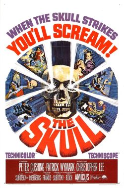 michaelallanleonard:  Some useless, but nevertheless cool, trivia to clog up your neural pathways: 1965’s ‘The Skull’ was based on the Robert Bloch short story ‘The Skull of the Marquis de Sade’, and tells the tale of a collector who comes