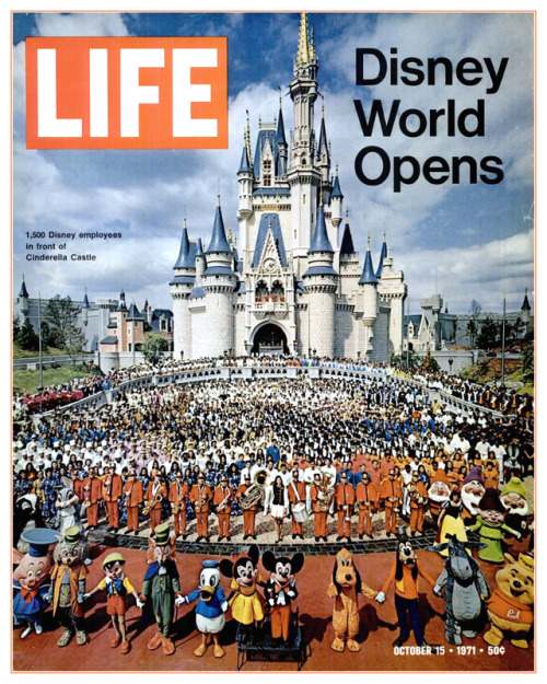 thegikitiki: Disney World Opens…   Life Magazine Cover, October 15 1971