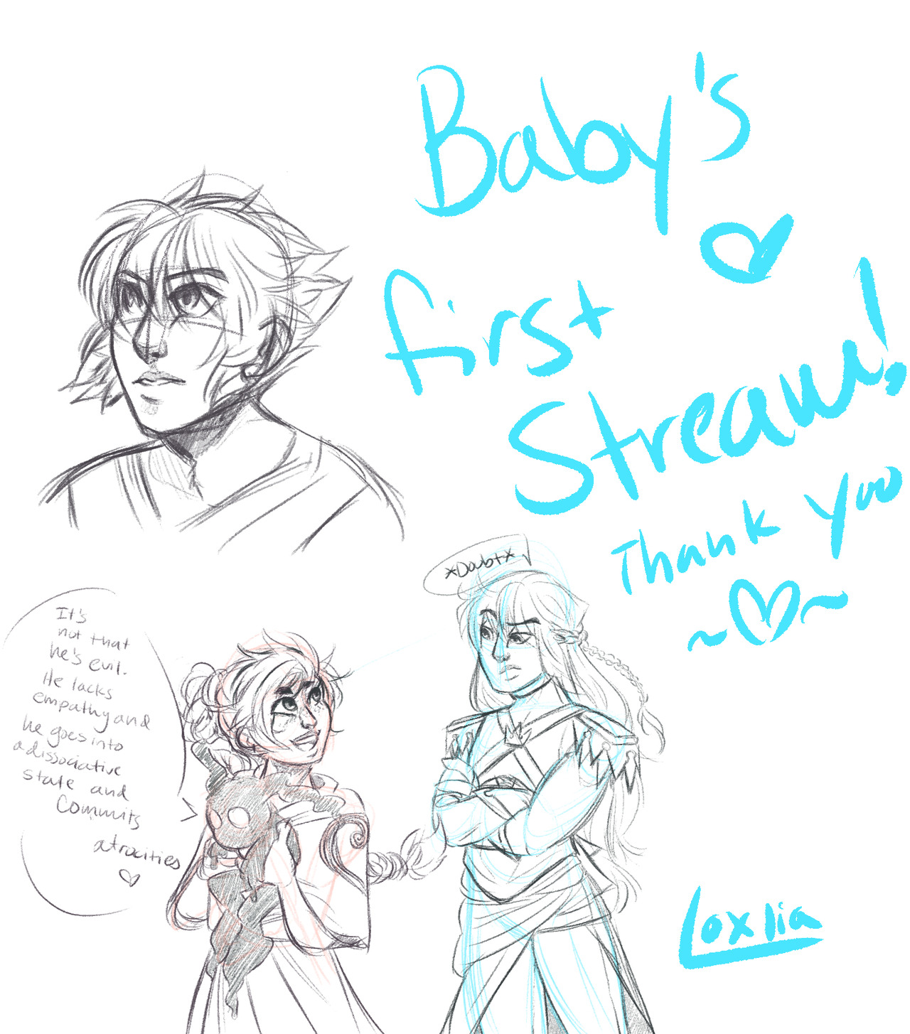 loxlia:  I’ve actually started streaming! Here are the things I’ve streamed so