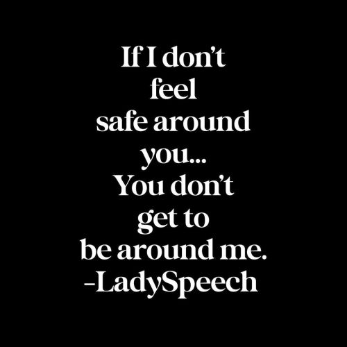 Safety first.  If you gaslight me I will walk away from you.  If you abuse me I will walk away from 