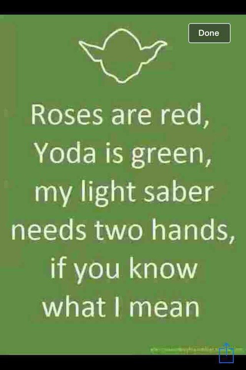 a-ginger-journey:  Image via We Heart It #funny #geek #green #HAHAHA #jedi #laugh #lightsaber #lol #love #nerd #poem #sexy #starwars #xD #yoda #funnyjoke #lmao - https://weheartit.com/entry/142883196