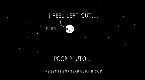 mishasminions:  testosteroneman:  deadpandean:  sourwolf-of-beacon-hills:  jtotheizzoe:   Solar Road Trip  “Mom! Earth threw a satellite at me!!” said all the other planets.  “Mom,” Pluto wailed, “Earth is saying I’m not