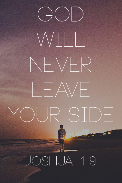 God Will Never Leave Your Side - Bible Verse Inspirational Poster - Available Now!