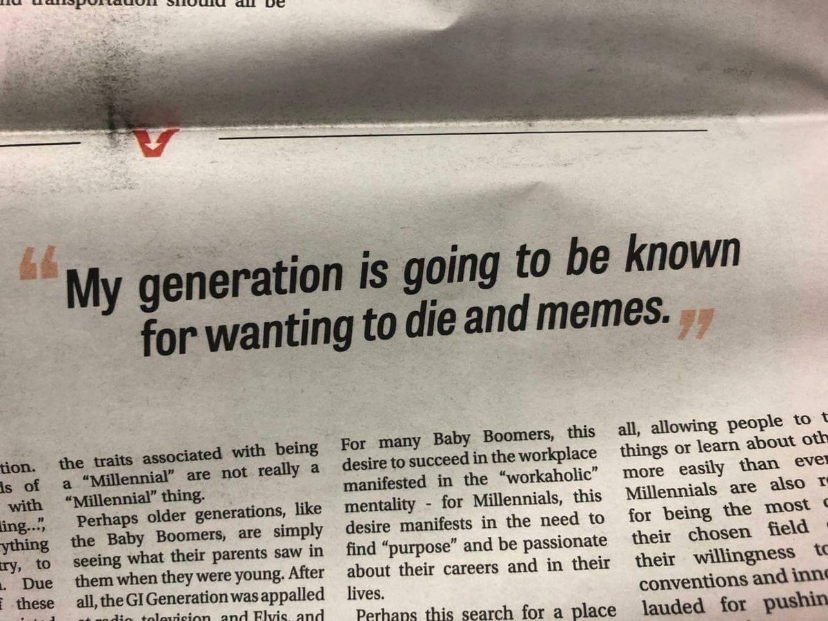 A photo of a page of a newspaper with the pull quote "my generation is going to be known for memes and wanting to die."