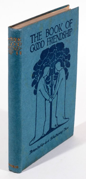 The Book of Good Friendship - Foulis 1920 - scarce with dust jacket after 95 years