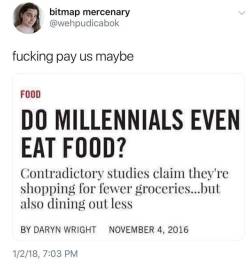 sarahsaharasaurus:this is such a weird way of phrasing “Millenials go hungry because of financial crisis we caused”