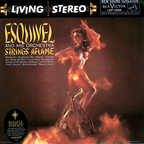 Esquivel and His Orchestra - Strings Aflame (1959)