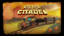 Escape From The Citadel - Title Card Designed By Steve Wolfhard Painted By Teri