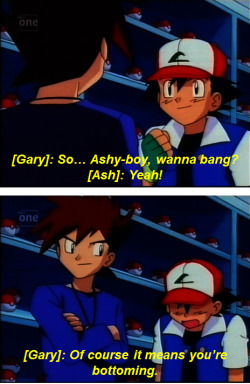 mypalletshippinglove:    [Ash]: but… but…   [Gary]: take it or leave it.   [Ash]: but it freaking hurts so much!   [Gary]: was that a problem three days ago?   [Ash]: *sighs* Alright.        